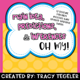 Main Idea, Predictions, and Inferences Oh My! (Fiction Rea