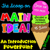 Main Idea and Supporting Details PowerPoint with Ice Cream