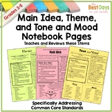 Main Idea Tone Mood and Theme Notebook Pages