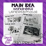 Main Idea Worksheets Using Real Photos (no prep)