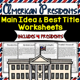 Main Idea and Best Title Worksheets- American Presidents |
