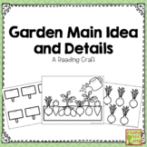 Main Idea and Details Garden Craft