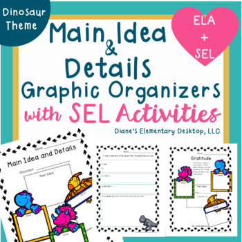 Preview of Main Idea and Details Graphic Organizers With SEL Activities | Dinosaurs