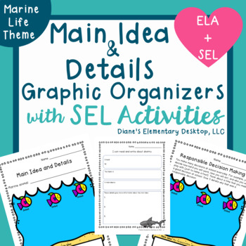 Preview of Main Idea and Details Graphic Organizers With SEL Activities | Marine Life