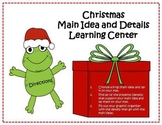 Main Idea and Details Learning Center - Christmas Theme