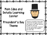 Main Idea and Details Learning Center - President's Day Theme