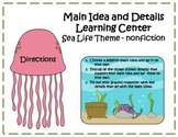 Main Idea and Details Learning Center - Sea Life Nonfiction theme