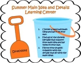 Main Idea and Details Learning Center - Summer Theme