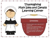 Main Idea and Details Learning Center - Thanksgiving Theme