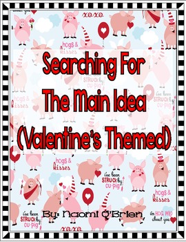 Preview of Main Idea and Details: Valentine's Themed (Common Core)