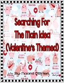 Main Idea and Details: Valentine's Themed (Common Core)