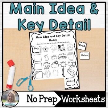 Preview of Main Idea and Key Detail | Print and Go Station Worksheets