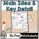 Main Idea and Key Detail | Print and Go Station Worksheets