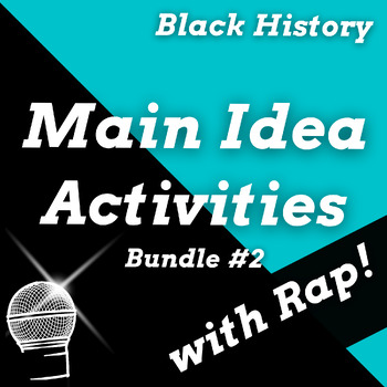 Preview of Main Idea and Details Black History Passages and Worksheets Using Rap Songs