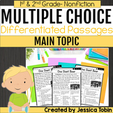 Main Topic Differentiated Reading Passages 1st Grade & 2nd