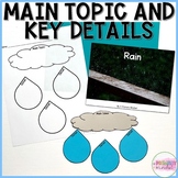 Main Topic & Key Details: Rain | Nonfiction Text, Graphic 