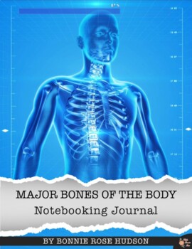 Preview of Major Bones of the Body Notebooking Journal (with Easel Activity)