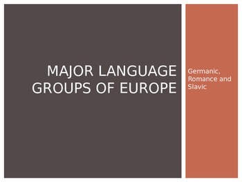 Preview of Major Language Groups of Europe (Germanic, Romance, Slavic)