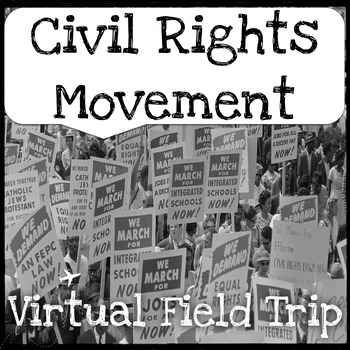 Preview of Major Moments of the Civil Rights Movement - Virtual Timeline Field Trip