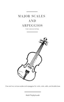 Preview of Major Scales & Arpeggios - One and Two Octave Scales and Arpeggios for Orchestra