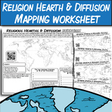 Major World Religion Hearths & Diffusion Patterns: Mapping