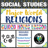 Major World Religions - Guided Notes, PowerPoint, Crosswor