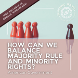 Majority Rule (Popular Sovereignty) & Minority Rights Acti