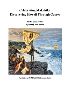 Preview of Celebrating Makahiki - A Guide to the Hawaiian Season of Makahiki and Games