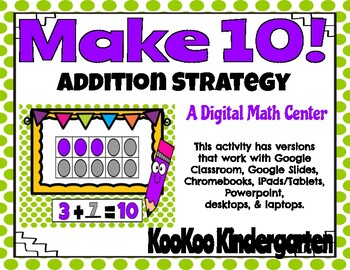 Preview of Make 10 Addition Strategy-A Digital Math Center for Google Classroom