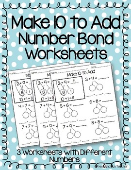 Preview of Make 10 to Add Worksheets within 20