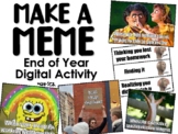 Make A Meme End of Year Digital Activity