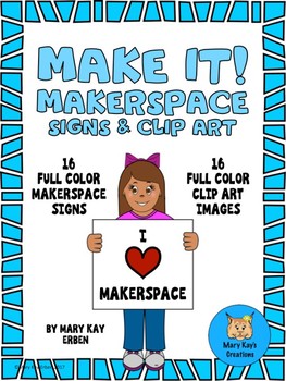 Preview of Make It! EDITABLE Makerspace Signs & Clip Art