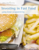 Make It Real: Investing in Fast Food - Using Linear Programming