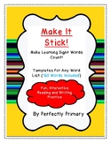 Make It Stick!  Multi-Sensory Sight Word Instruction