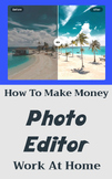 Make Money With Photo Editing