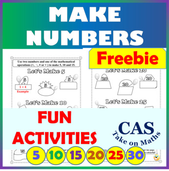 Preview of Make Numbers | Use Mathematical Operations to make Numbers | Freebie