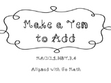 Make Ten to Add Go Math MACC.1.NBT.3.4