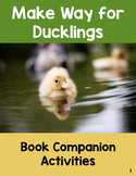 Make Way For Ducklings: 19 Book Companion Activities