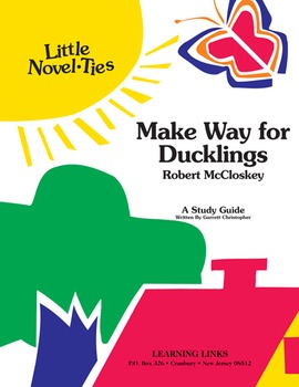 Preview of Make Way for Ducklings - Little Novel-Ties Study Guide