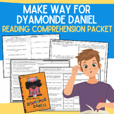 Make Way for Dyamonde Daniel Reading Comprehension Packet 