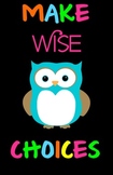 Make Wise Choices Owl Poster