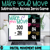 Make Your Move 3 Digit Subtraction Across Zeros Digital Game