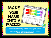 Make Your Name Into a Fraction!