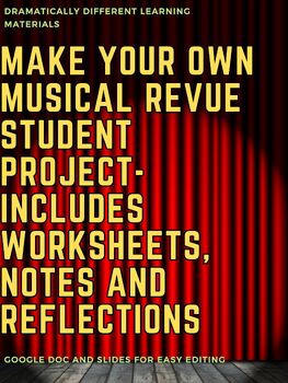 Preview of Make Your Own Musical Revue Student Project Google Slides, Notes and Reflections