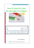 Make Your Own Periodic Table For Children