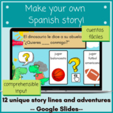 Make Your Own Spanish Story- Cuento Fácil - Comprehensible Input Español - TPRS 