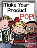 Make Your Product POP! Handouts for TpT Conference Session T-20