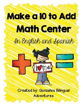 Preview of Make a 10 to Add Math Center Bilingual FREEBIE