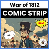 Make a Comic Strip about the War of 1812 - Activity for Mi