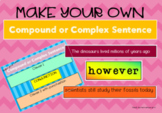 Make a Compound or Complex Sentence with Conjunctions